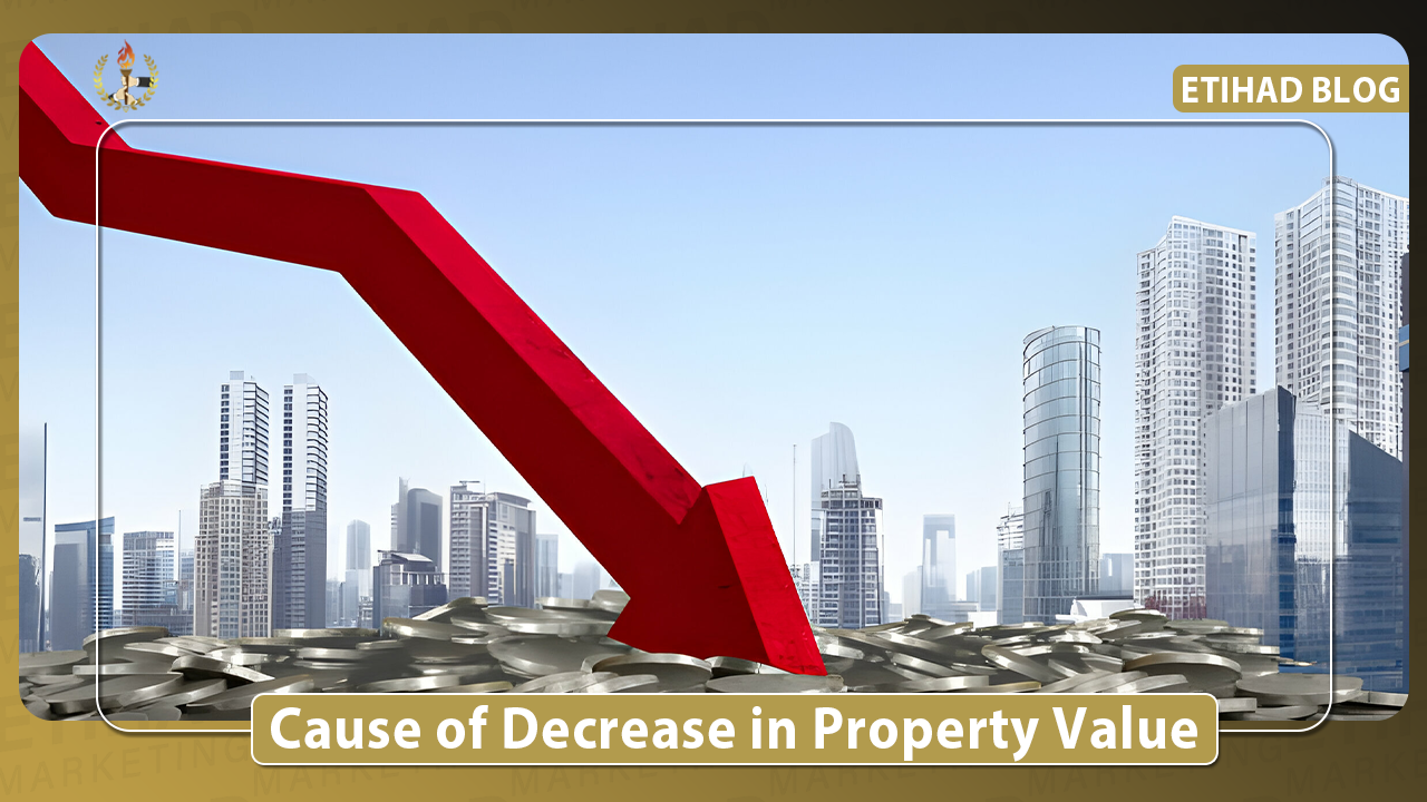 Cause of Decrease in Property Value