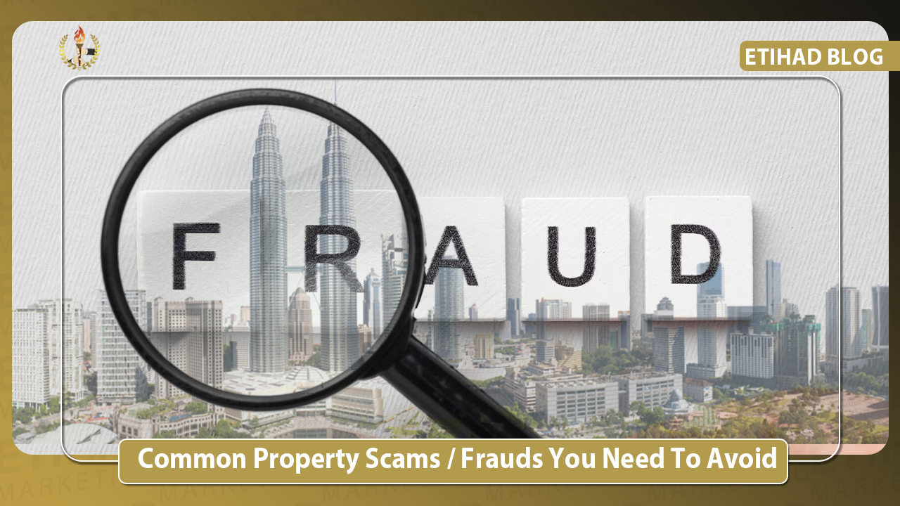 Common Property Scams / Frauds You Need To Avoid