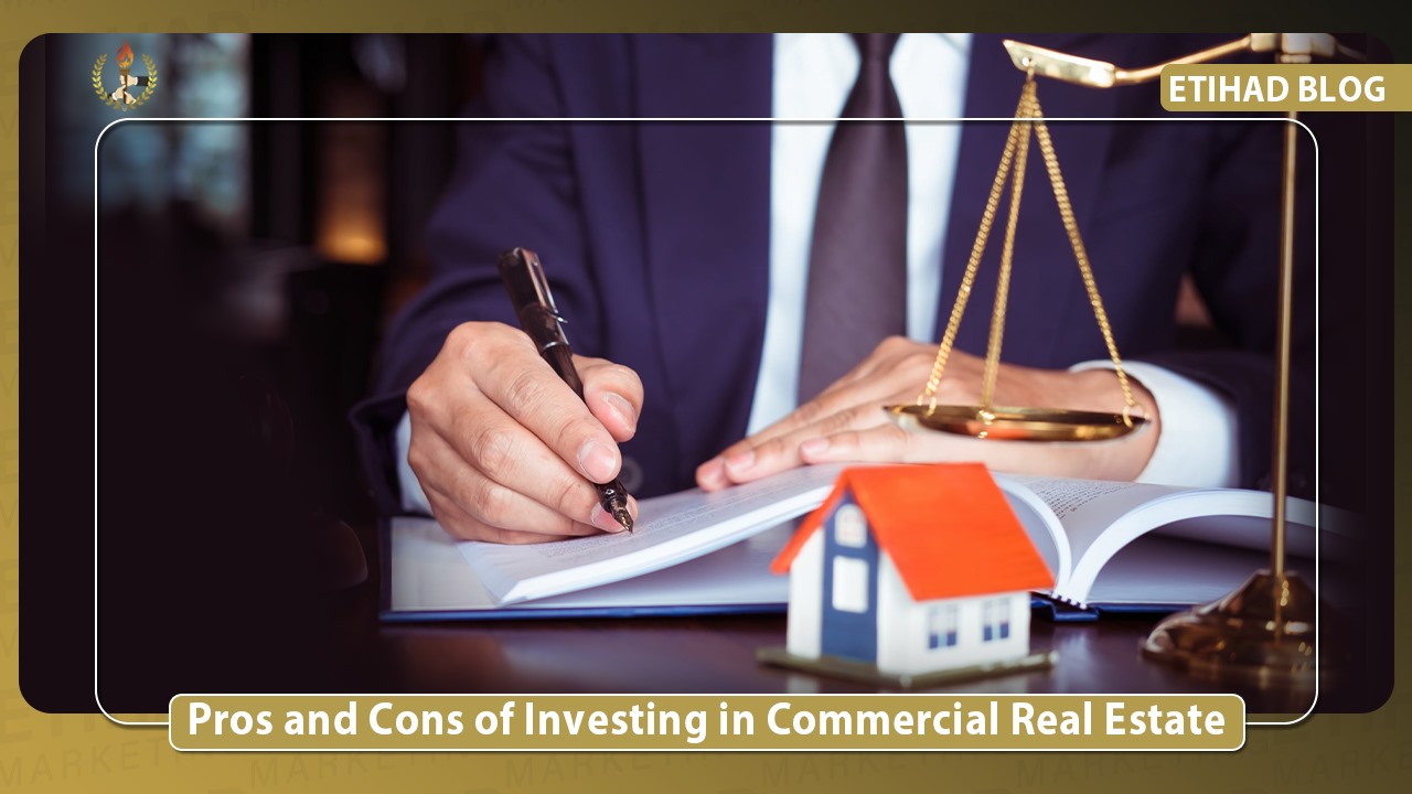 Pros and Cons of Investing in Commercial Real Estate