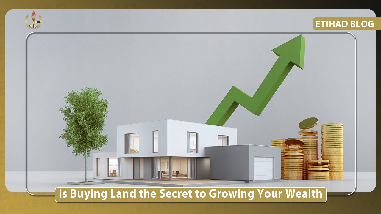 Is Buying Land the Secret to Growing Your Wealth