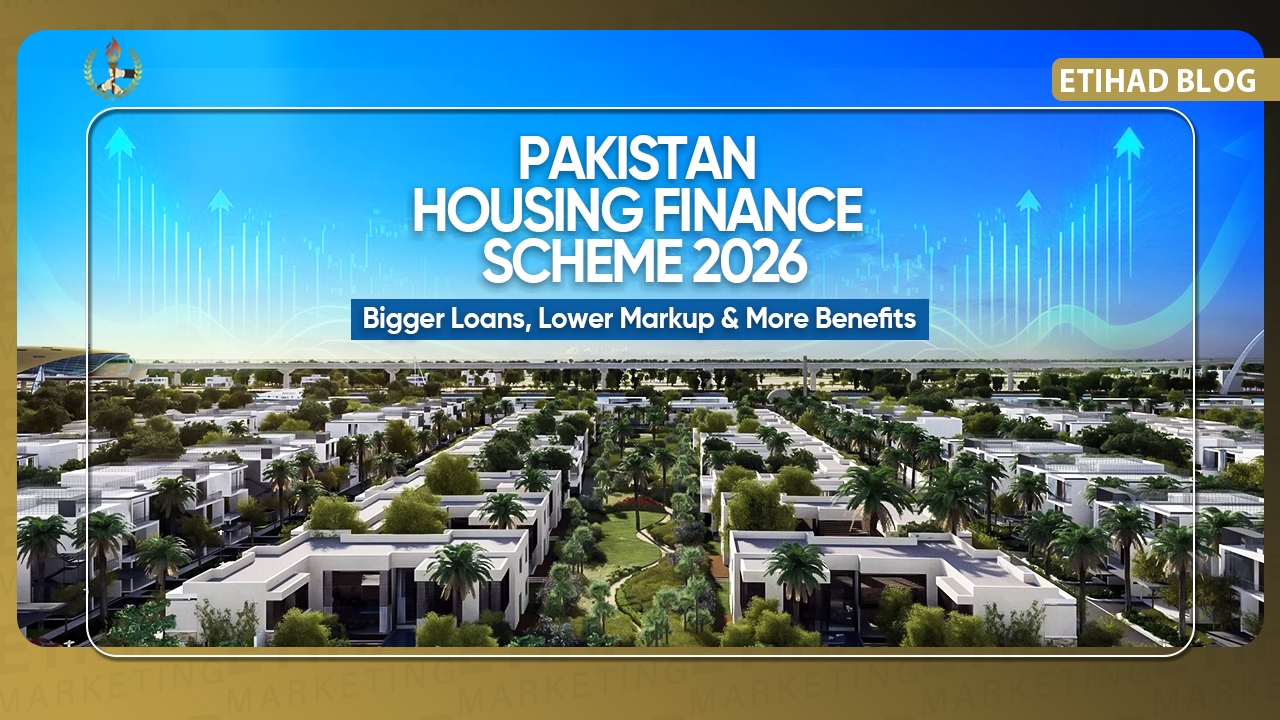 Pakistan Housing Finance Scheme 2026 – Bigger Loans, Lower Markup & More Benefits