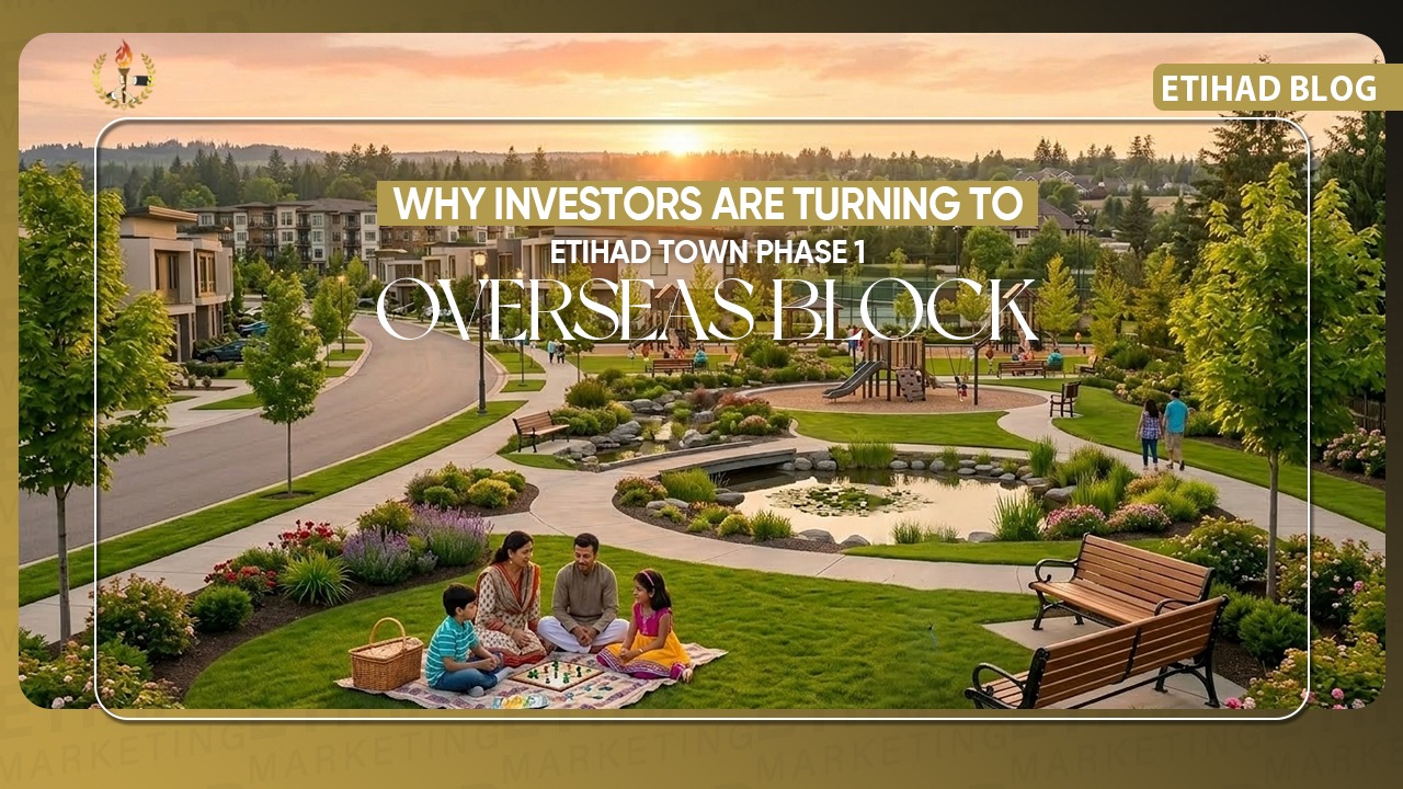 Why Investors Are Turning to Etihad Town Phase 1 Overseas Block